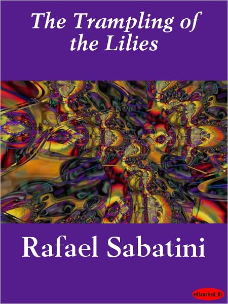 The Trampling of the Lilies