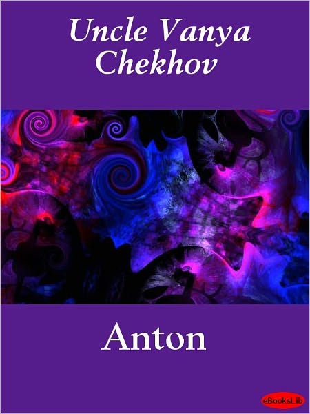 Uncle Vanya Chekhov