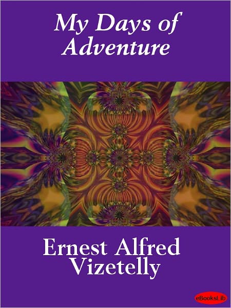 My Days of Adventure: The Fall of France, 1870-71
