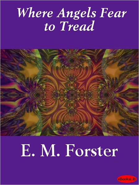 Where Angels Fear to Tread