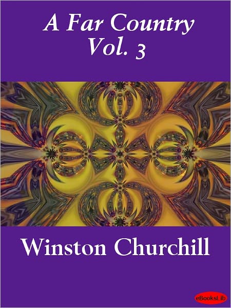 A Far Country, Volume 3