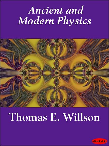 Ancient and Modern Physics