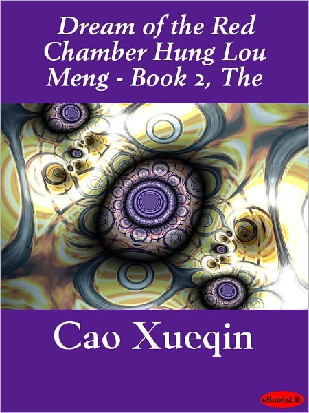 The Dream of the Red Chamber Hung Lou Meng - Book 2