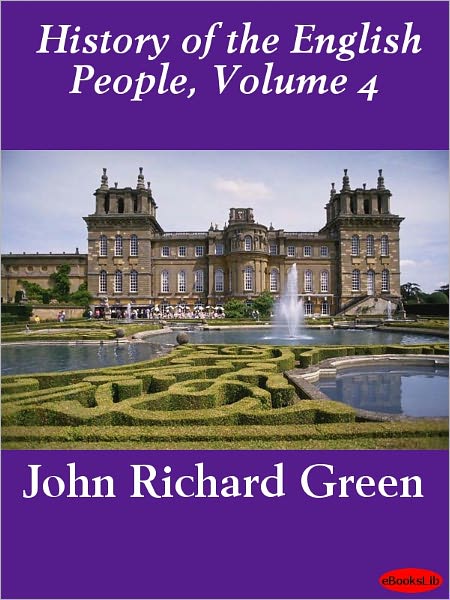 History of the English People, Volume 4
