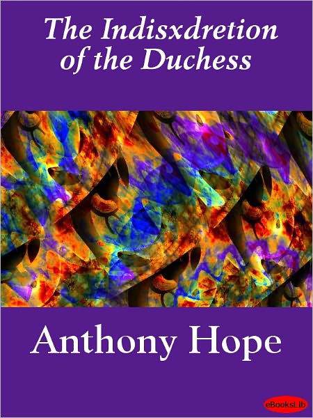 The Indisxdretion of the Duchess