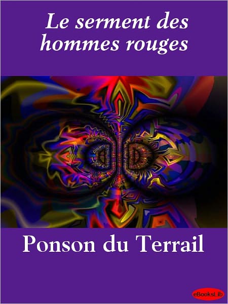 serment des hommes rouges, Le