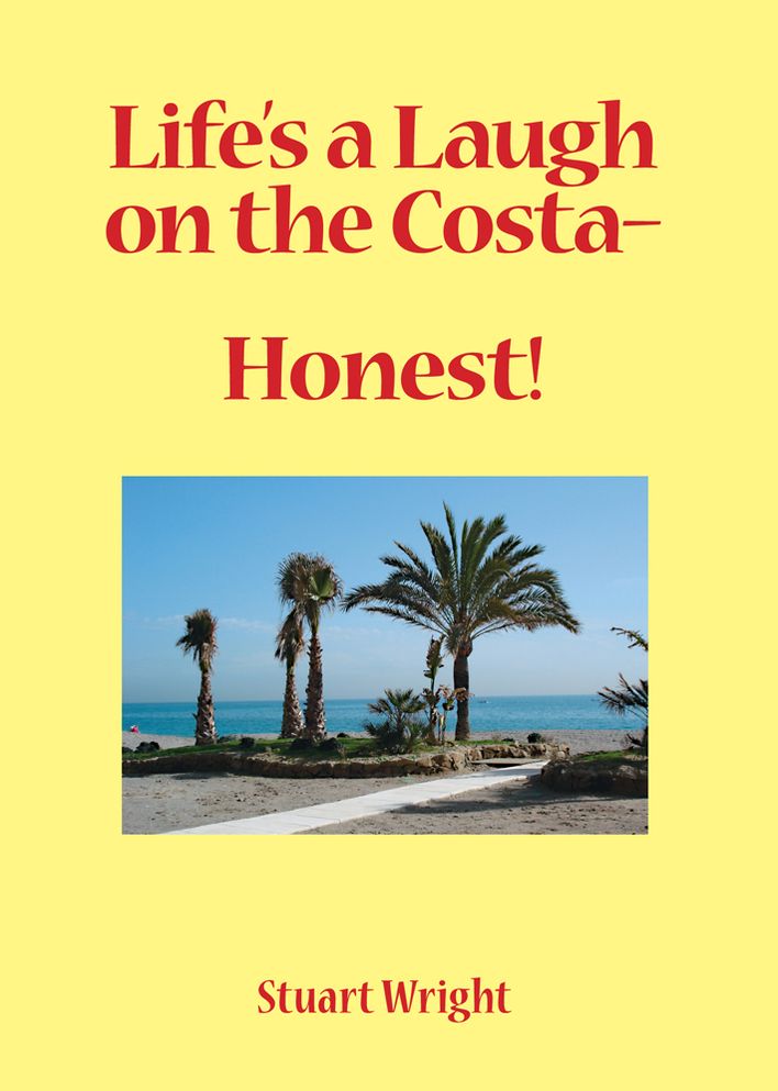 Life's a Laugh on the Costa - Honest!