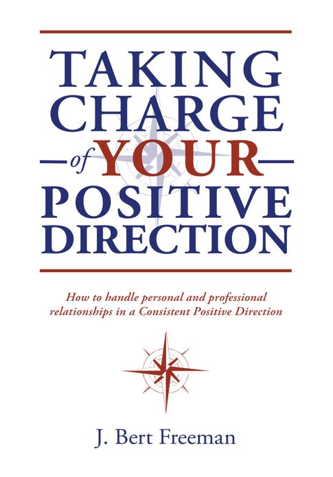 Taking Charge of Your Positive Direction