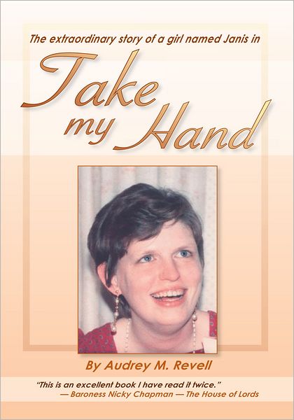 Take My Hand: The Extraordinary Story of a Girl Named Janis