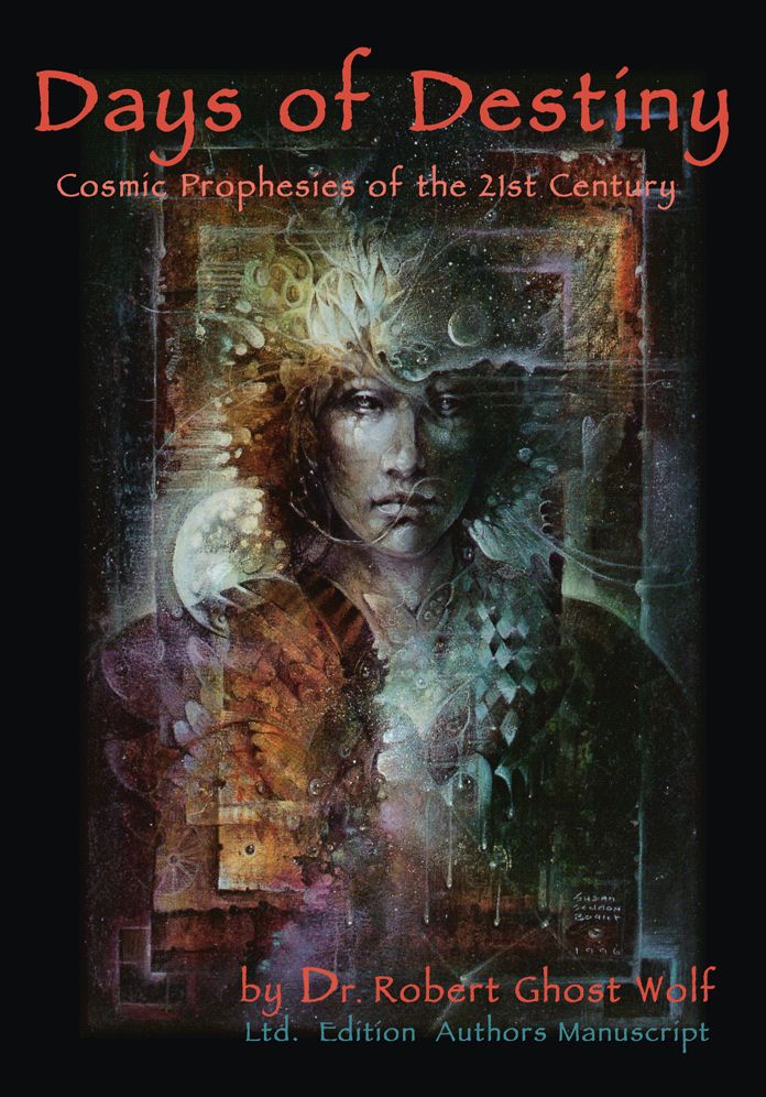 Days of Destiny - Cosmic Prophecies for the 21st Century
