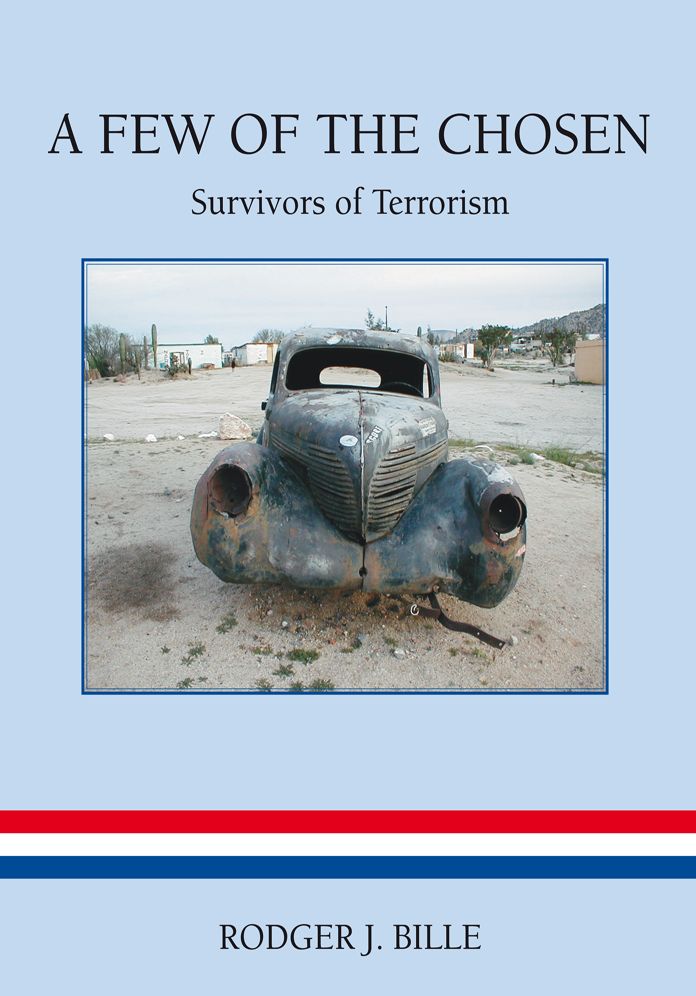 A Few of the Chosen: Survivors of Terrorism