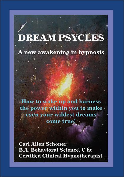 Dream Psycles - A New Awakening in Hypnosis