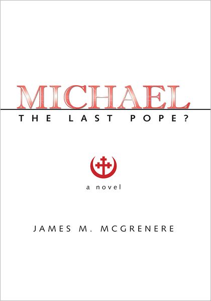 Michael: The Last Pope?