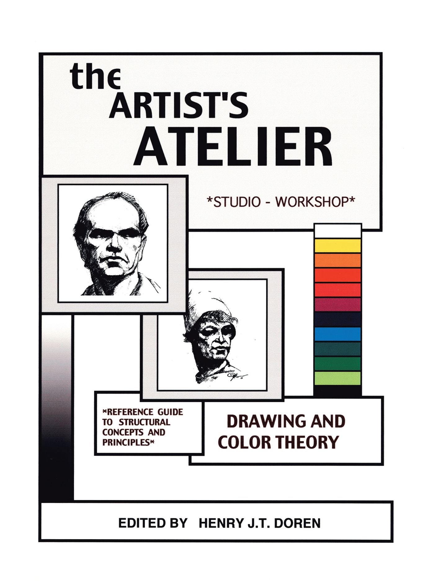 The Artist's Atelier: Reference Guide to Structural Concepts and Principles