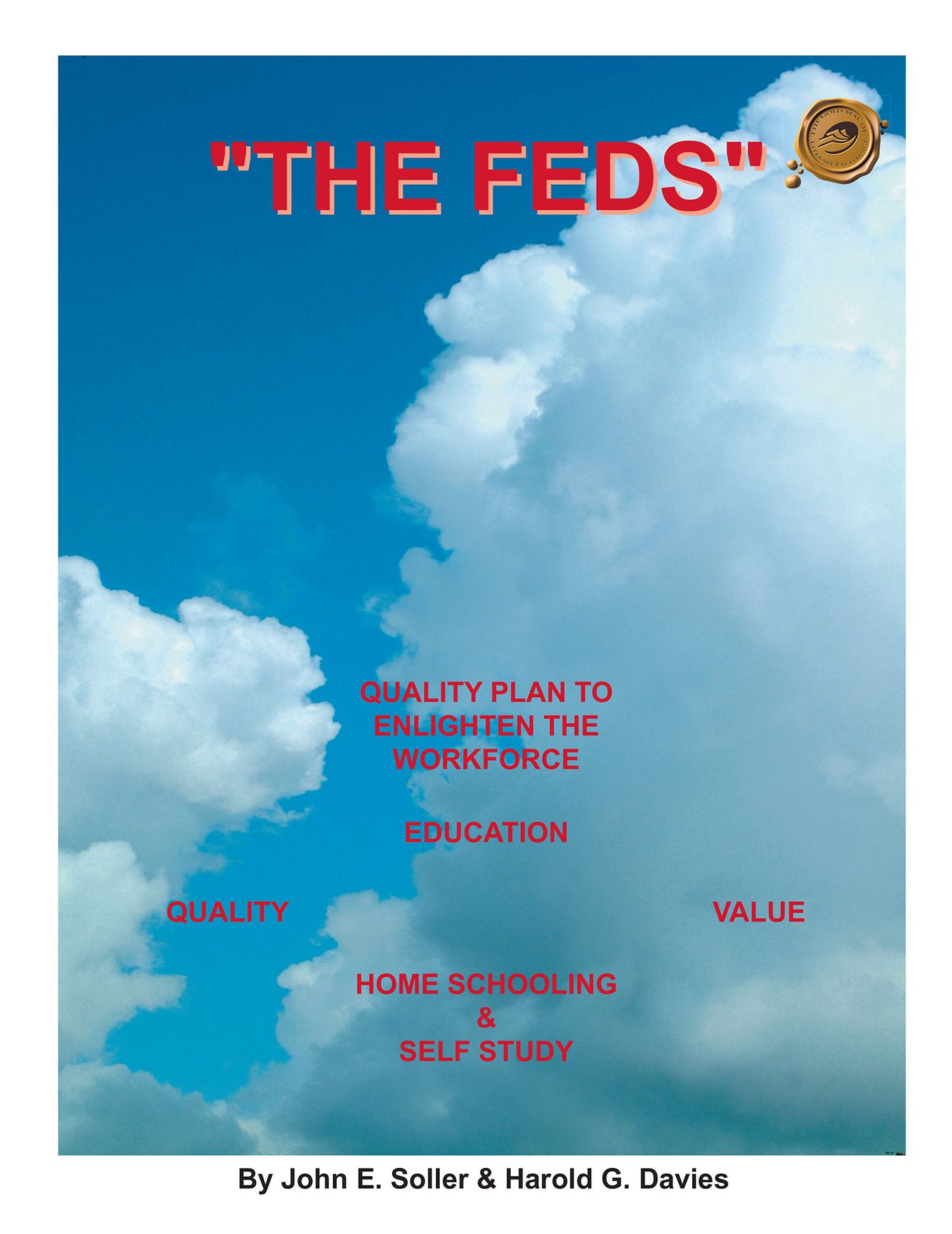 The FEDS: Quality Plan to Enlighten the Workforce (PagePerfect NOOK Book)
