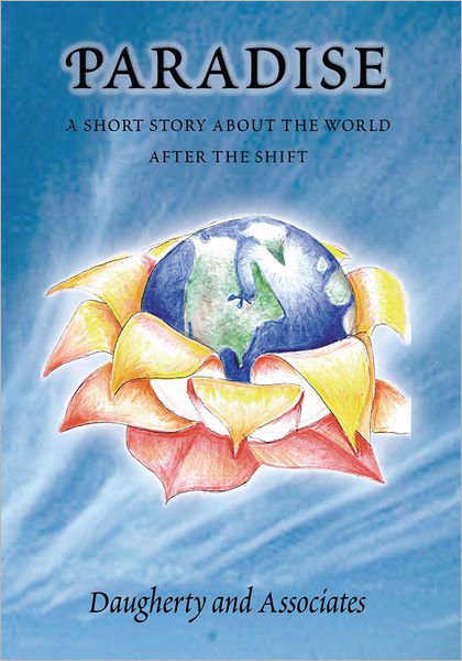 Paradise: A Short Story About Life After the Shift