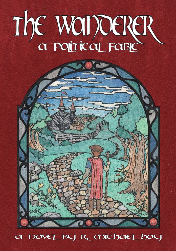 The Wanderer: A Political Fable