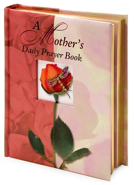 A Mother's Daily Prayer Book