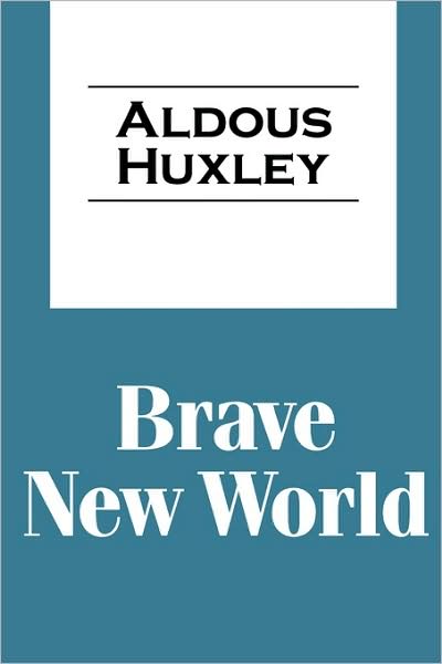 Brave New World
