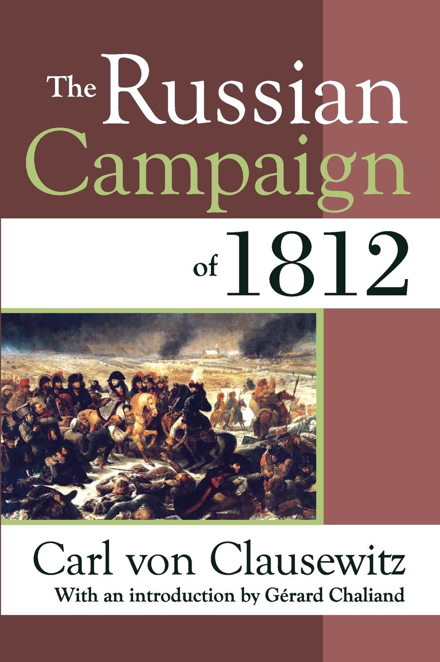 The Russian Campaign of 1812