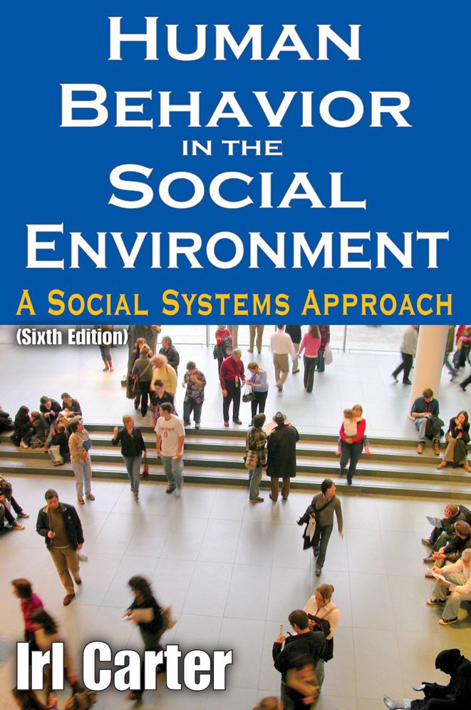 Human Behavior in the Social Environment: A Social Systems Approach