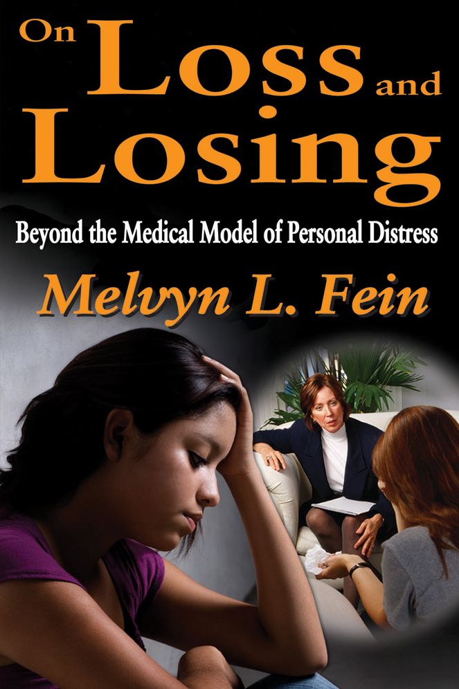 On Loss and Losing: Beyond the Medical Model of Personal Distress