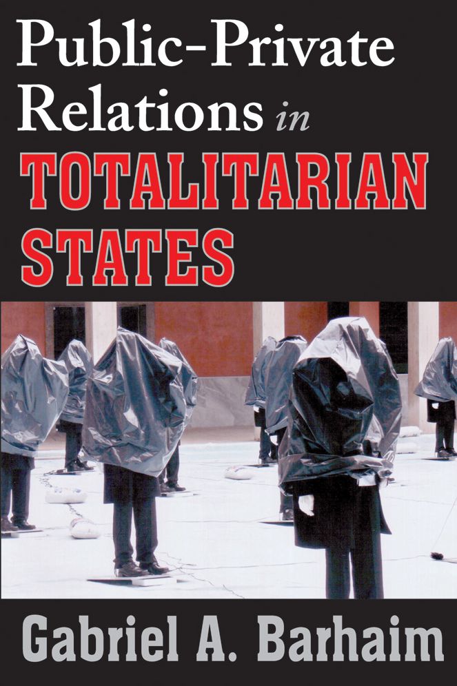 Public-Private Relations in Totalitarian States