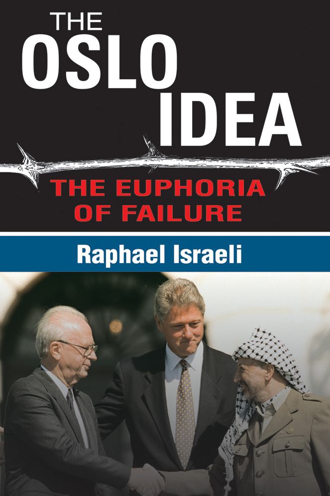 The Oslo Idea: The Euphoria of Failure