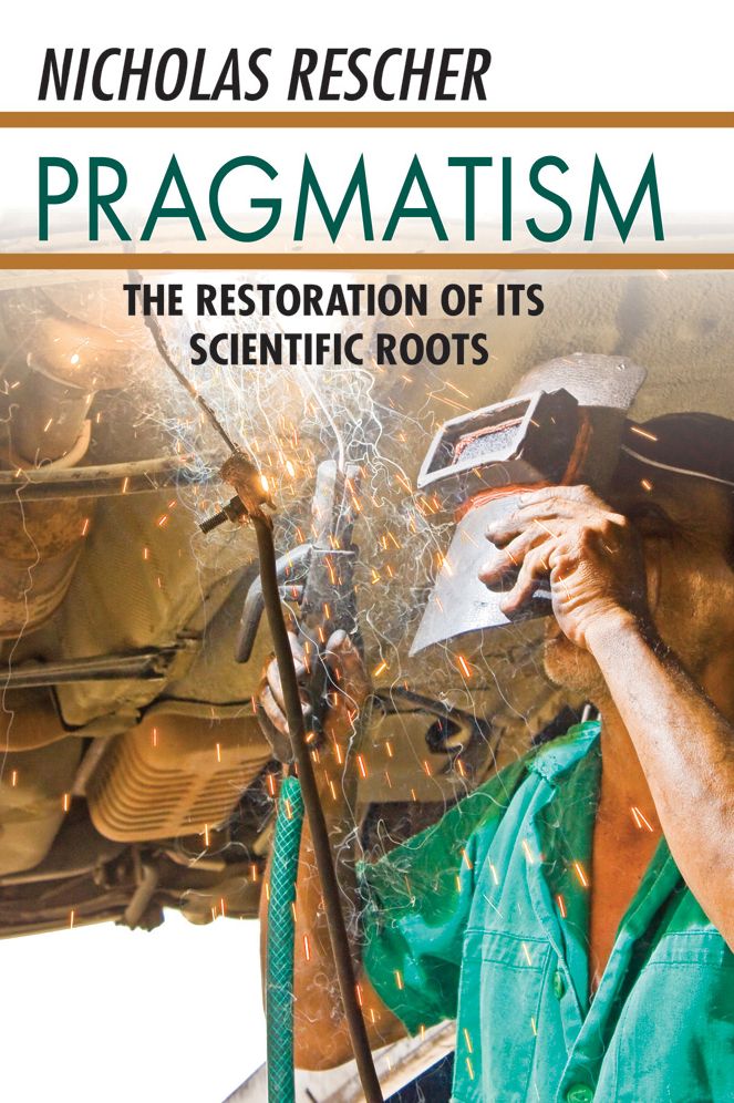 Pragmatism: The Restoration of Its Scientific Roots