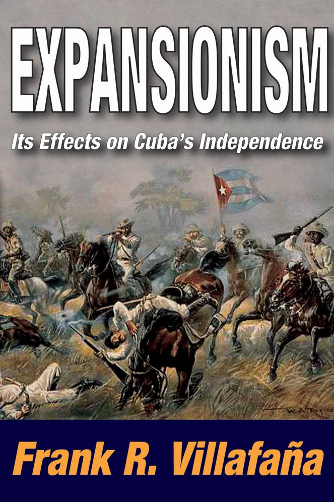 Expansionism: Its Effects on Cuba's Independence