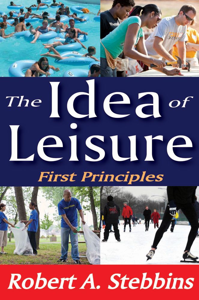 The Idea of Leisure: First Principles