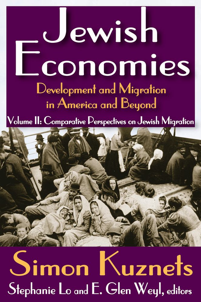 Jewish Economies (Volume 2): Development and Migration in America and Beyond: Comparative Perspectives on Jewish Migration