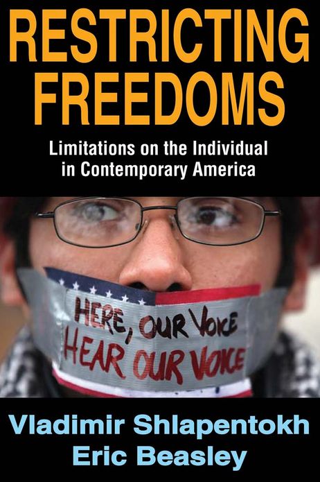 Restricting Freedoms: Limitations on the Individual in Contemporary America