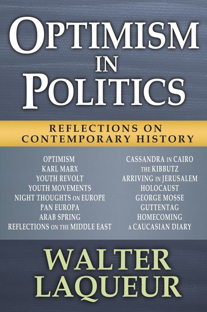 Optimism in Politics: Reflections on Contemporary History