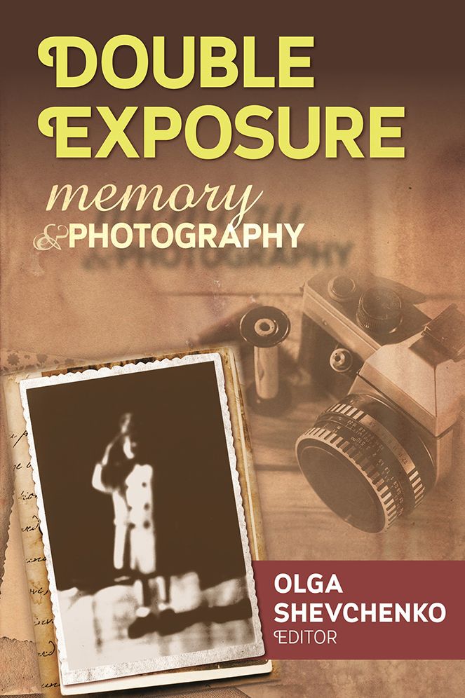 Double Exposure: Memory and Photography