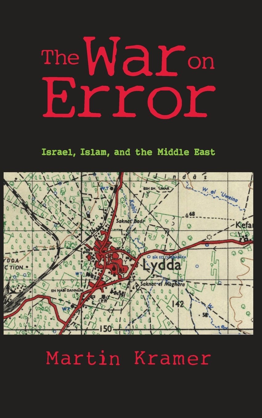 The War on Error: Israel, Islam, and the Middle East