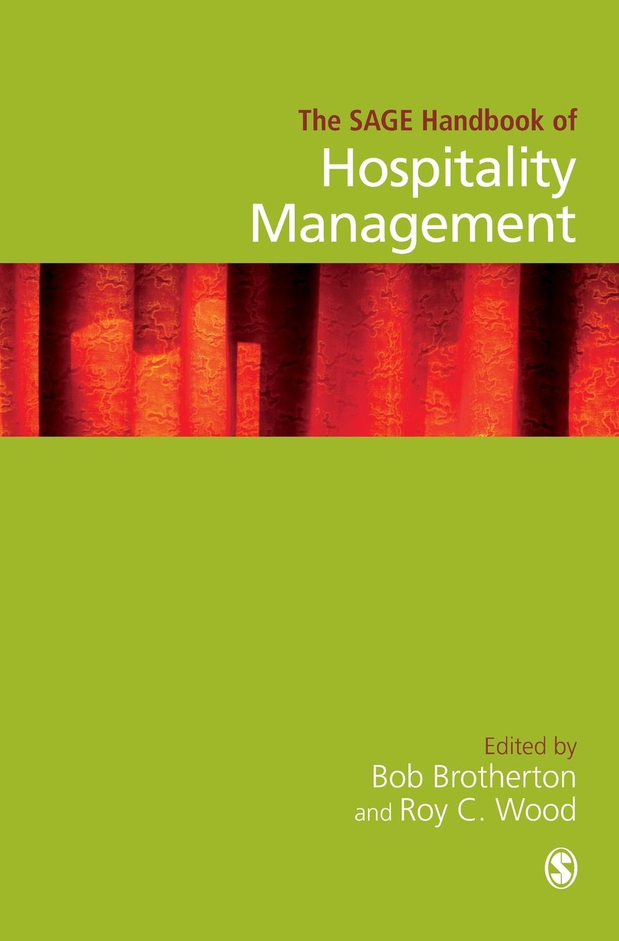The Sage Handbook of Hospitality Management
