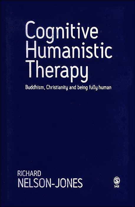 Cognitive Humanistic Therapy: Buddhism, Christianity and Being Fully Human