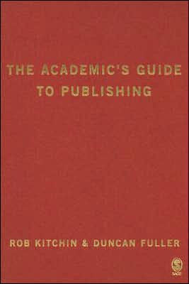 The Academic's Guide to Publishing