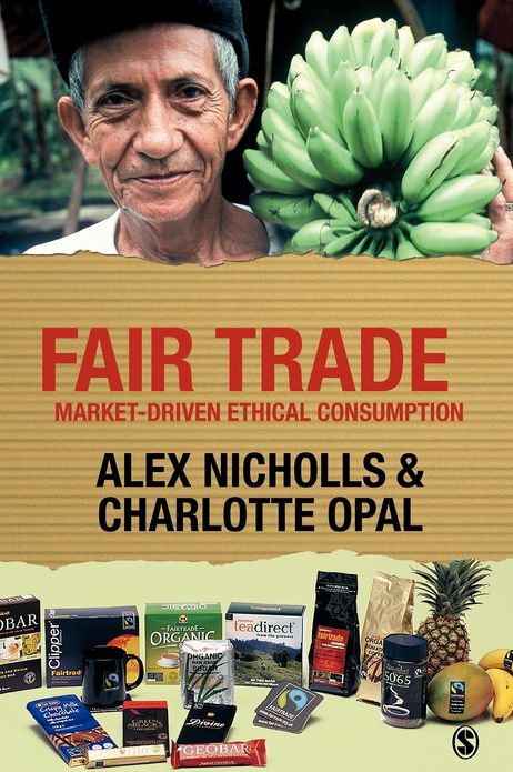 Fair Trade: Market-Driven Ethical Consumption