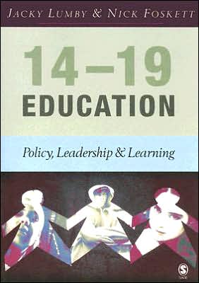 14-19 Education: Policy, Leadership and Learning