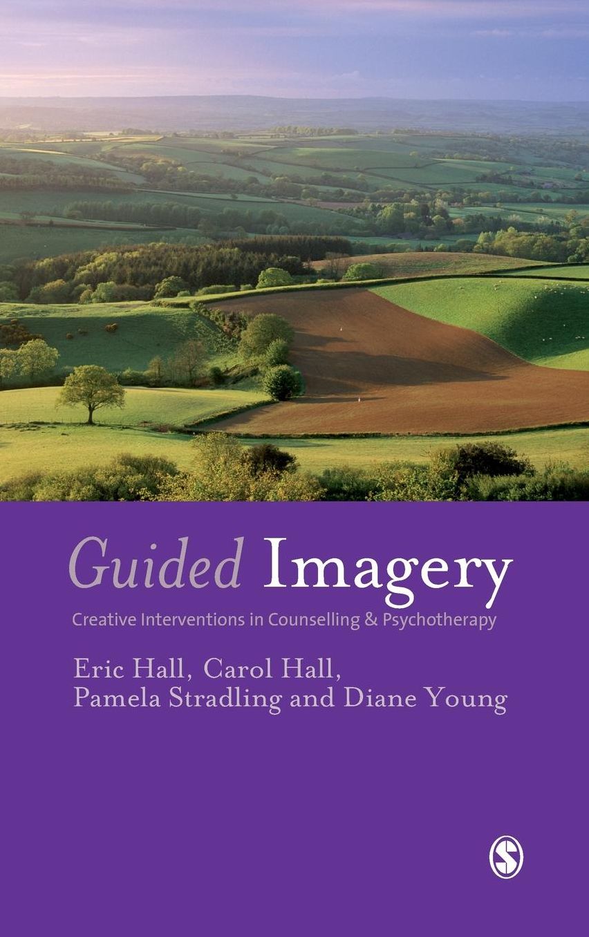 Guided Imagery: Creative Interventions in Counselling & Psychotherapy