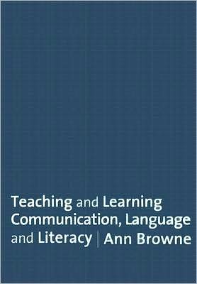 Teaching and Learning Communication, Language and Literacy