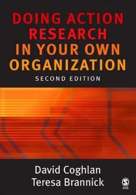Doing Action Research in Your Own Organization