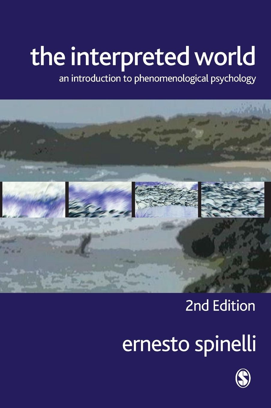 The Interpreted World: An Introduction to Phenomenological Psychology