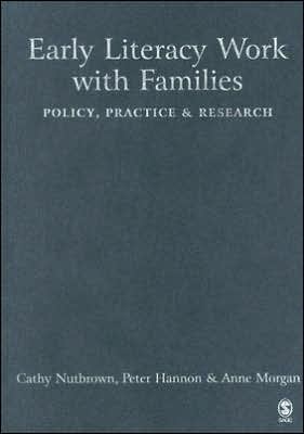 Early Literacy Work with Families: Policy, Practice and Research