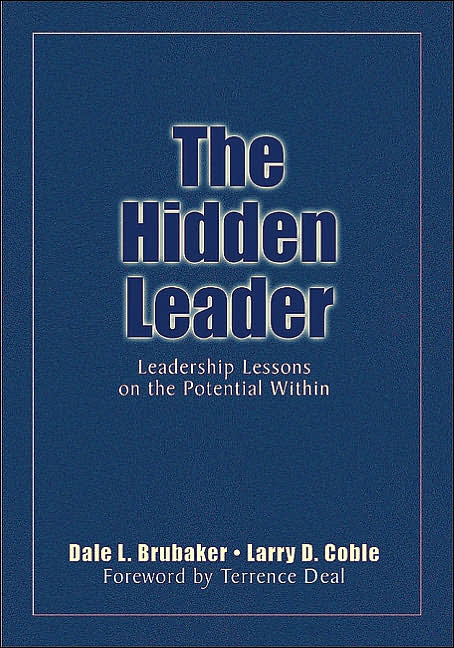 The Hidden Leader: Leadership Lessons on the Potential Within