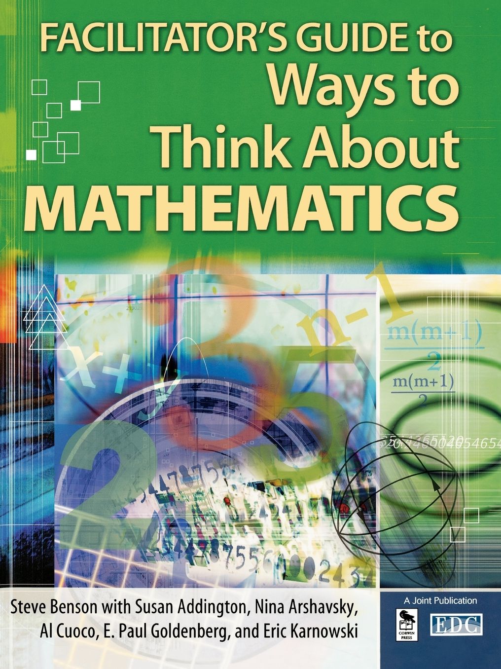 Facilitator's Guide To Ways To Think About Mathematics