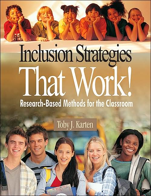 Inclusion Strategies That Work!: Research-Based Methods for the Classroom