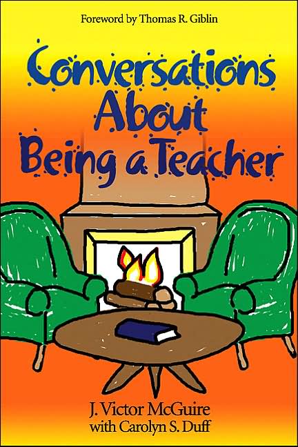 Conversations About Being a Teacher